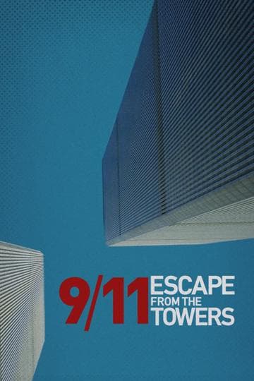 9/11: Escape from the Towers