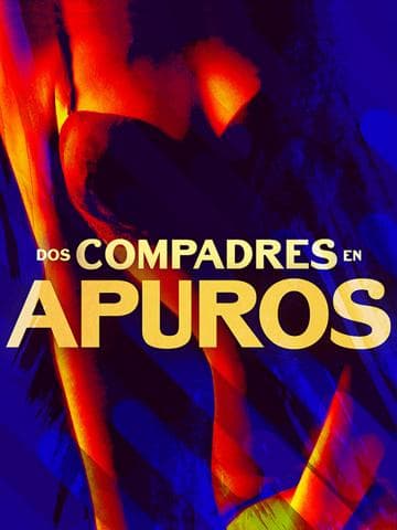 Dos compadres en apuros