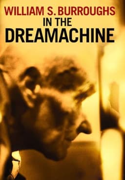 William S. Burroughs in the Dreamachine