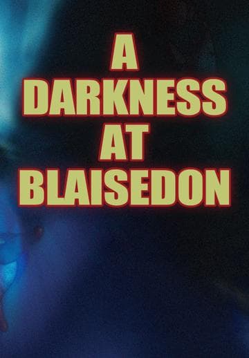 Dead of Night: A Darkness at Blaisedon