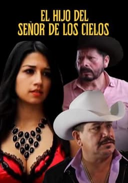 El hijo del señor de los cielos