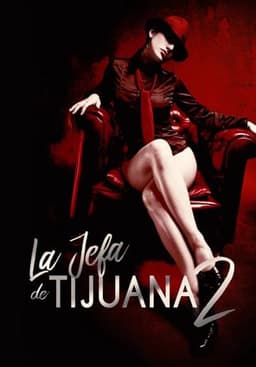 La jefa de Tijuana 2