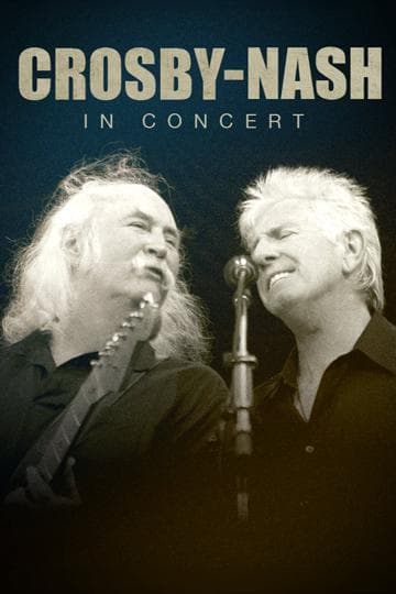 Crosby, Stills & Nash - CSN 2012