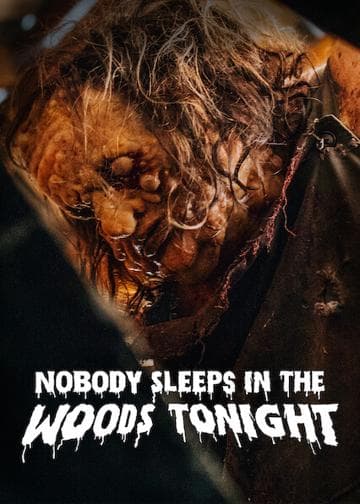 Nobody Sleeps in the Woods Tonight