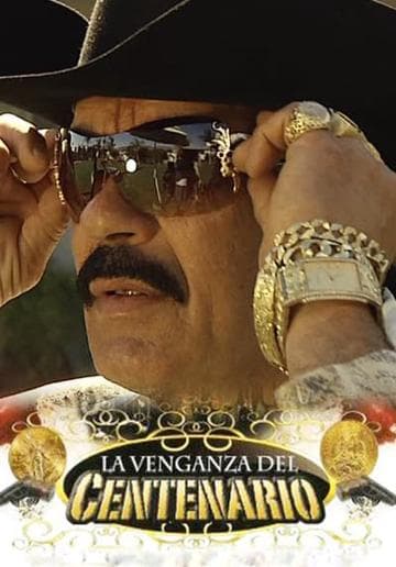 La venganza del Centenario