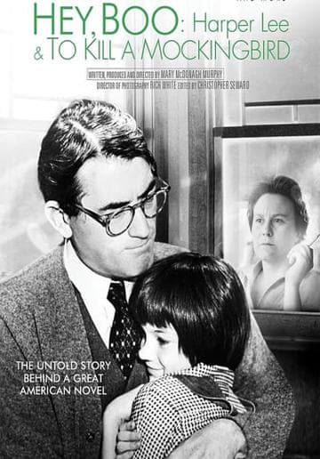 Hey, Boo: Harper Lee & To Kill a Mockingbird