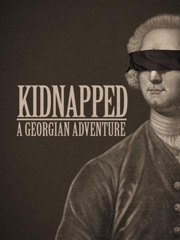 Kidnapped: A Georgian Adventure