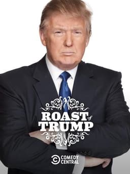 Comedy Central Roast of Donald Trump