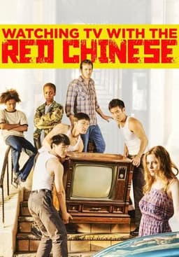 Watching TV with the Red Chinese