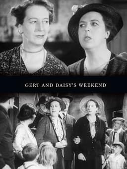 Gert and Daisy's Weekend