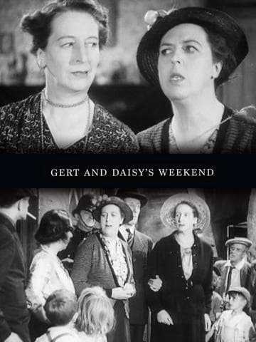 Gert and Daisy's Weekend