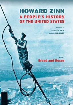 Howard Zinn: Voices of a People's History of the United States