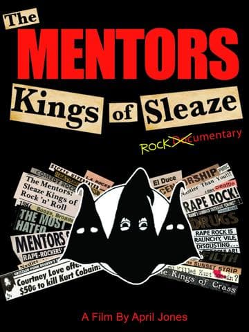 The Mentors: Kings of Sleaze Rockumentary
