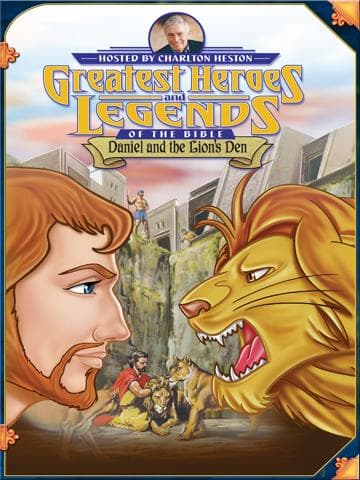 Greatest Heroes and Legends of the Bible: Daniel and the Lion's Den