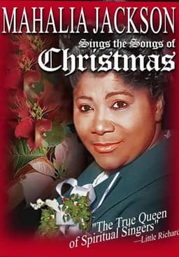 Mahalia Jackson Sings the Songs Of Christmas