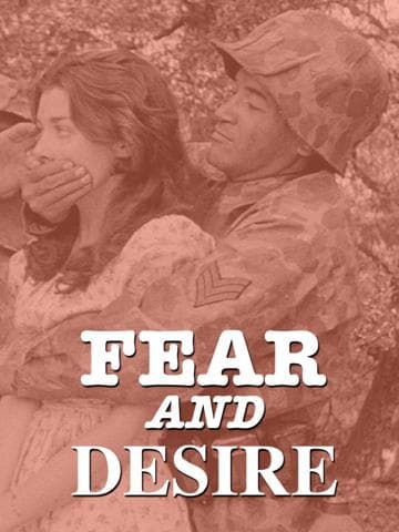 Fear and Desire