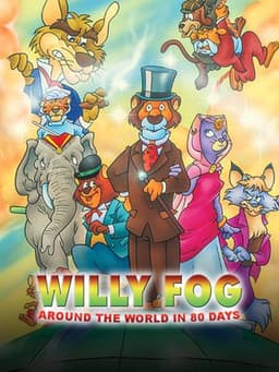 Willy Fog: Around the World in 80 Days