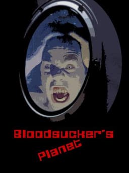 Bloodsucker's Planet