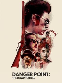 Danger Point: The Road to Hell