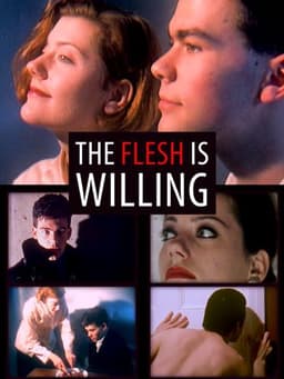 The Flesh Is Willing
