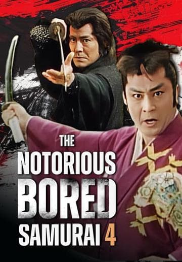 The Notorious Bored Samurai 4