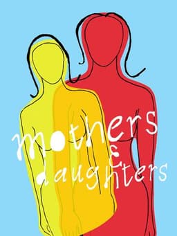 Mothers & Daughters