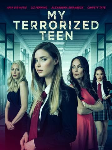 My Terrorized Teen