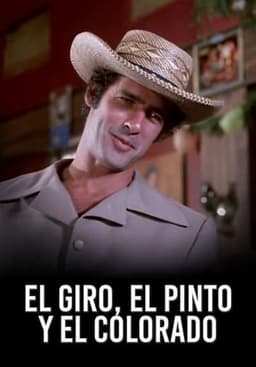 El giro, el pinto, y el colorado