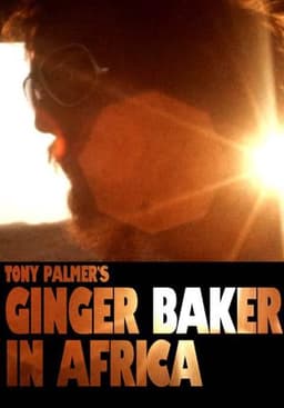 Ginger Baker: In Africa