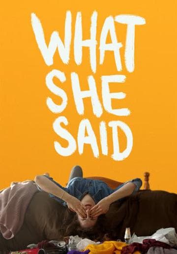What She Said