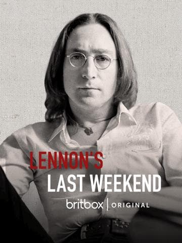 Lennon's Last Weekend
