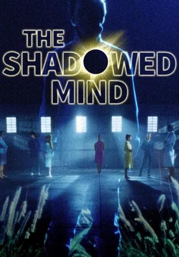 The Shadowed Mind