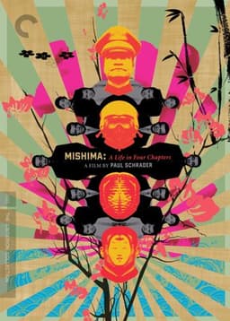 Mishima: A Life in Four Chapters