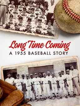Long Time Coming: A 1955 Baseball Story