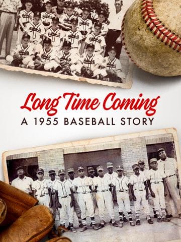 Long Time Coming: A 1955 Baseball Story