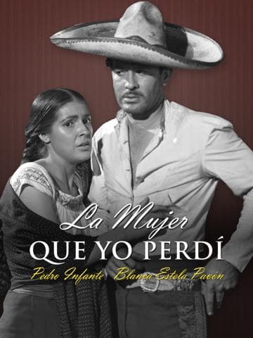La Mujer Que Yo Perdí