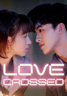 Love Crossed