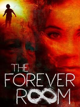 The Forever Room