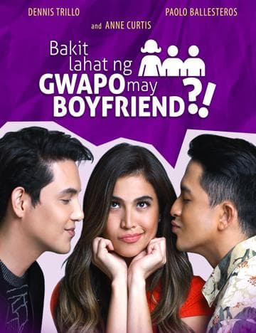 Bakit Lahat ng Gwapo May Boyfriend?!