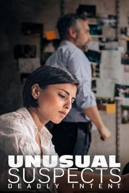 Unusual Suspects: Deadly Intent