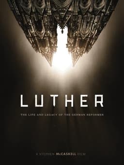Luther: The Life and Legacy of the German Reformer