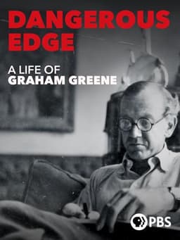 Dangerous Edge: A Life of Graham Greene
