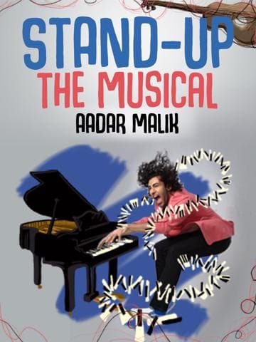 Stand Up the Musical by Aadar Malik