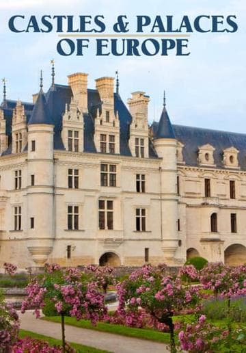 Castles and Palaces of Europe