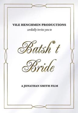 Batsh*t Bride