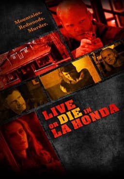 Live or Die in La Honda