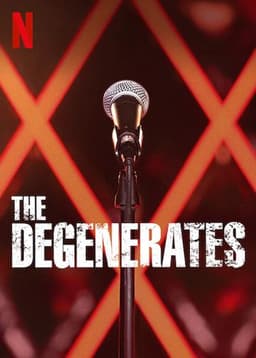 The Degenerates