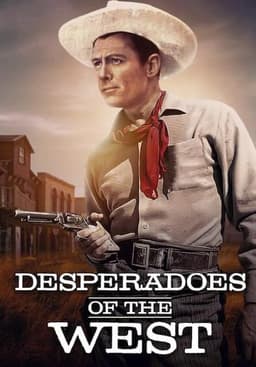 Desperadoes of the West