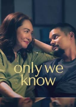 Only We Know