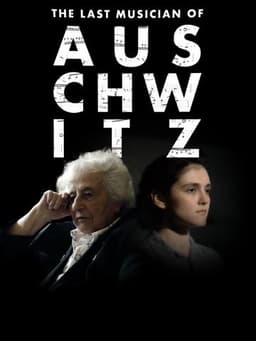 The Last Musician of Auschwitz